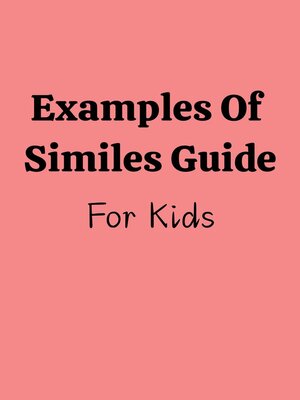 cover image of Examples of Similes Guide